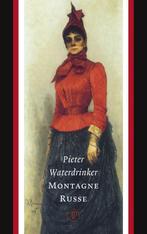 Montagne Russe 9789029565721 Pieter Waterdrinker, Verzenden, Pieter Waterdrinker