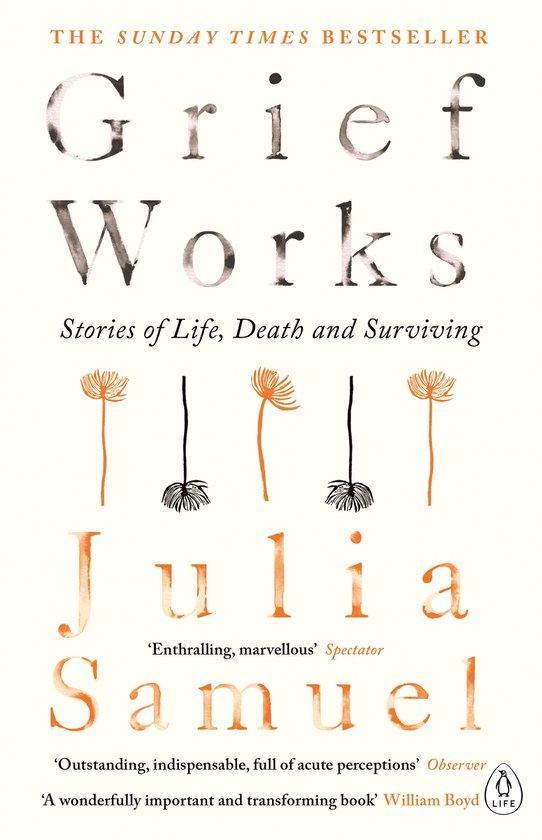 Grief Works 9780241270776 Julia Samuel, Livres, Langue | Anglais, Envoi
