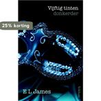 Vijftig tinten donkerder / Vijftig Tinten / 2 9789044621853, Boeken, Verzenden, Gelezen, E.L. James