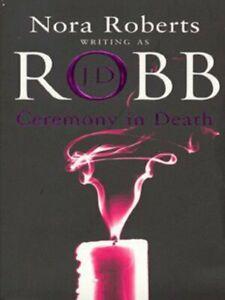 Ceremony in death by J. D. Robb (Paperback), Boeken, Overige Boeken, Gelezen, Verzenden
