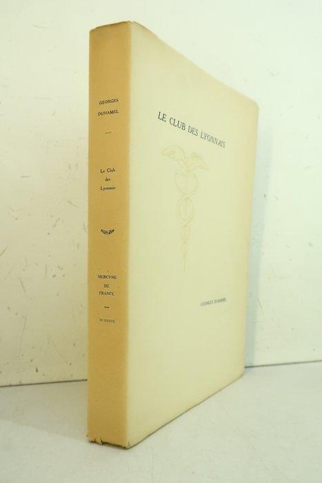 Georges Duhamel - Le Club des Lyonnais [ex. de tête sur, Antiek en Kunst, Antiek | Boeken en Manuscripten