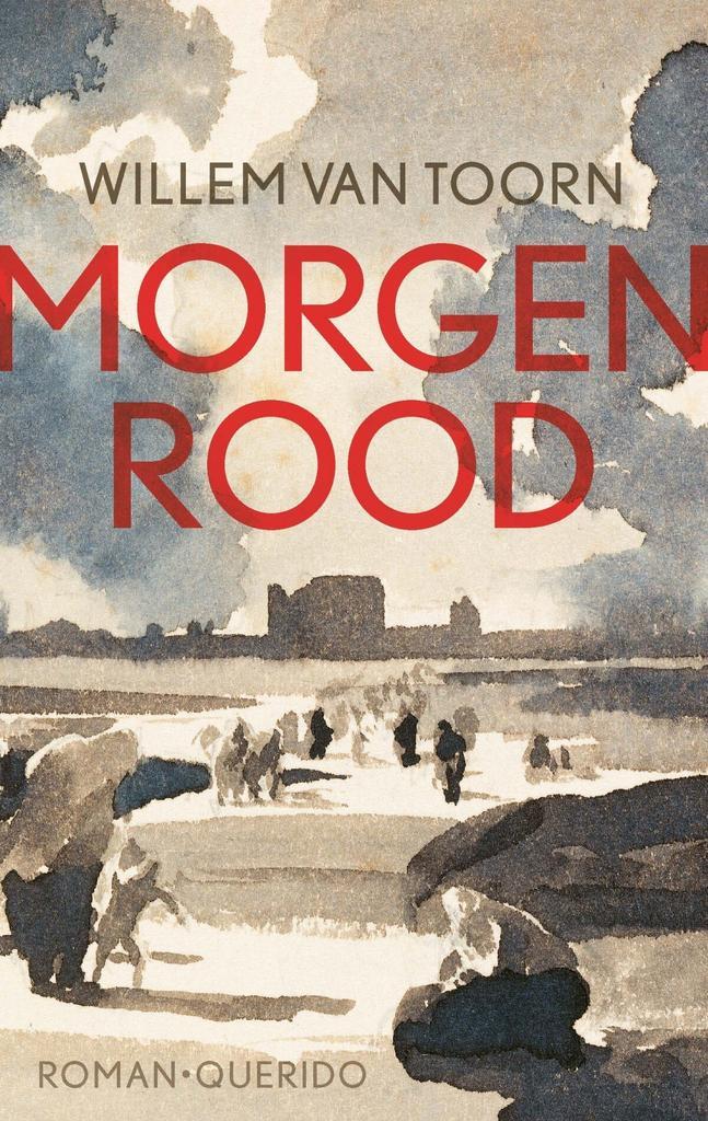 Morgenrood (9789021462448, Willem van Toorn), Boeken, Romans, Nieuw, Verzenden