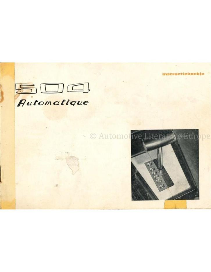 1971 PEUGEOT 504 AUTOMATIQUE  INSTRUCTIEBOEKJE NEDERLANDS, Auto diversen, Handleidingen en Instructieboekjes, Ophalen of Verzenden