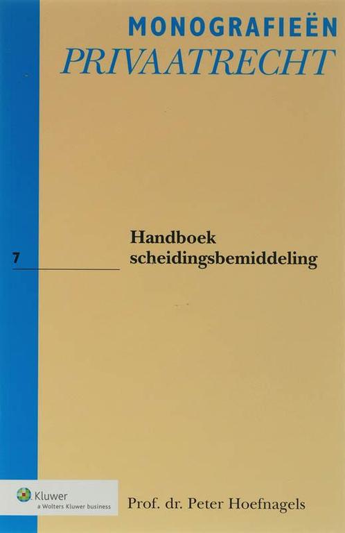 Handboek Scheidingsbemiddeling / Monografieen Privaatrecht /, Boeken, Wetenschap, Gelezen, Verzenden