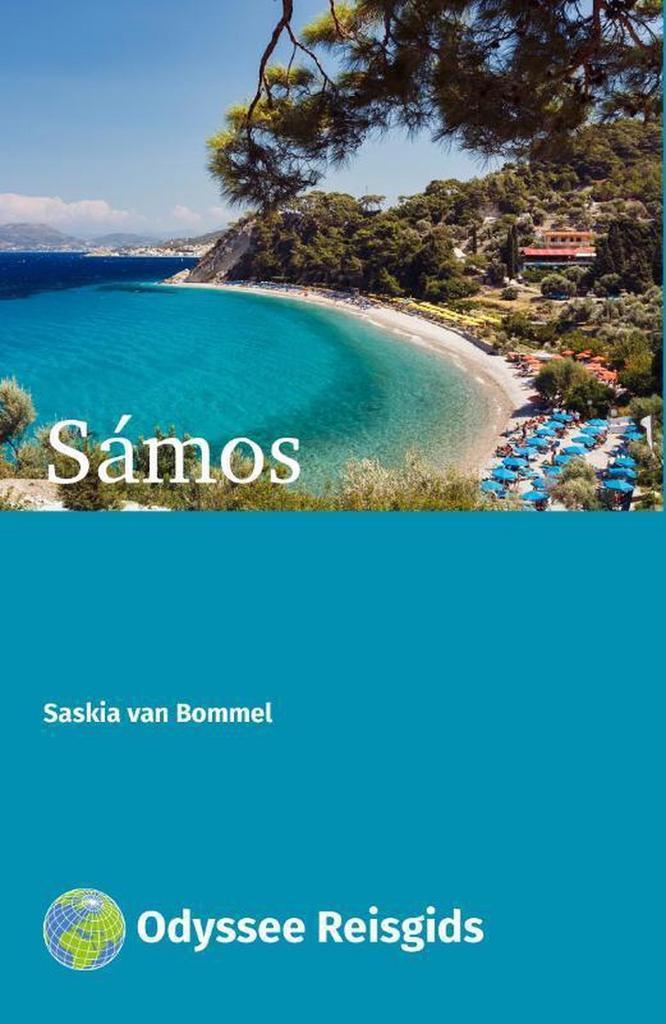 Sámos / Odyssee Reisgidsen 9789461230539 Saskia van Bommel, Livres, Guides touristiques, Envoi