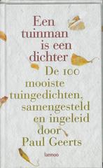 Een tuinman is een dichter 9789020939828, Verzenden, Gelezen