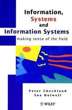 Information, Systems And Information Systems 9780471958208, Peter Checkland, Sue Holwell, Verzenden