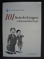 101 Stories for Foreigners to Understand Chinese People, Boeken, Taal | Engels, Verzenden, Zo goed als nieuw, Shen Yi