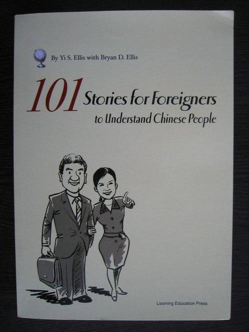 101 Stories for Foreigners to Understand Chinese People, Boeken, Taal | Engels, Zo goed als nieuw, Verzenden