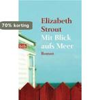 Mit Blick aufs Meer 9783442742035 Elizabeth Strout, Boeken, Verzenden, Gelezen, Elizabeth Strout
