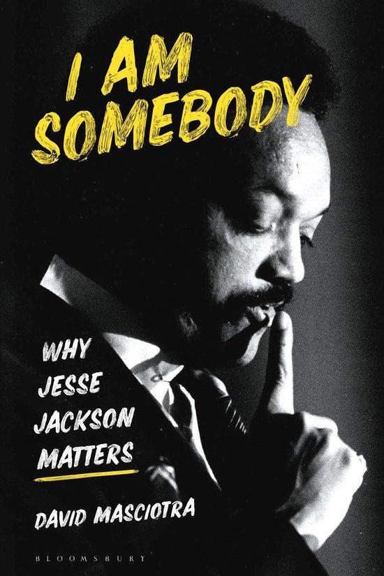 I Am Somebody: Why Jesse Jackson Matters 9781838604257, Livres, Langue | Anglais, Envoi