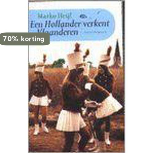 Een Hollander Verkent Vlaanderen 9789056173999 M. Heijl, Boeken, Politiek en Maatschappij, Gelezen, Verzenden