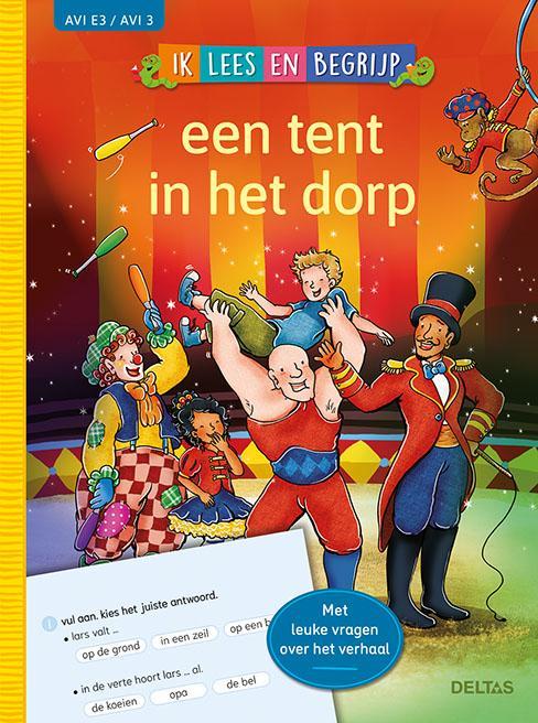 een tent in het dorp / Ik lees en begrijp 9789044758474, Boeken, Kinderboeken | Jeugd | onder 10 jaar, Gelezen, Verzenden