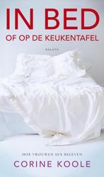 In bed 9789460031878 Corine Koole, Boeken, Verzenden, Zo goed als nieuw, Corine Koole