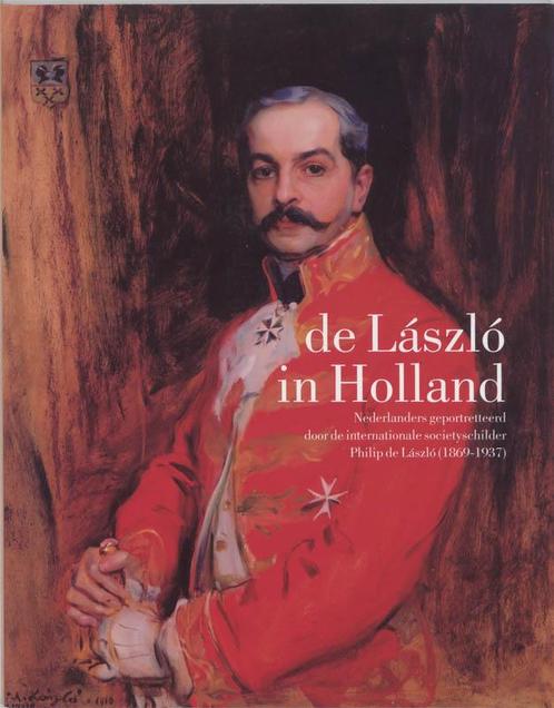 De Laszlo In Holland 9789040081781, Boeken, Kunst en Cultuur | Beeldend, Gelezen, Verzenden