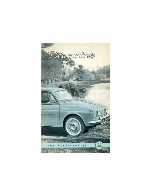 1960 RENAULT DAUPHINE INSTRUCTIEBOEKJE NEDERLANDS, Autos : Divers, Modes d'emploi & Notices d'utilisation, Enlèvement ou Envoi