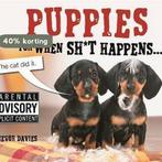 Puppies For When Sh*T Happens 9781846014246 Trevor Davies, Verzenden, Zo goed als nieuw, Trevor Davies