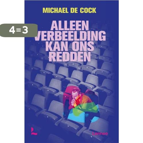Alleen verbeelding kan ons redden 9789401493864, Boeken, Overige Boeken, Gelezen, Verzenden