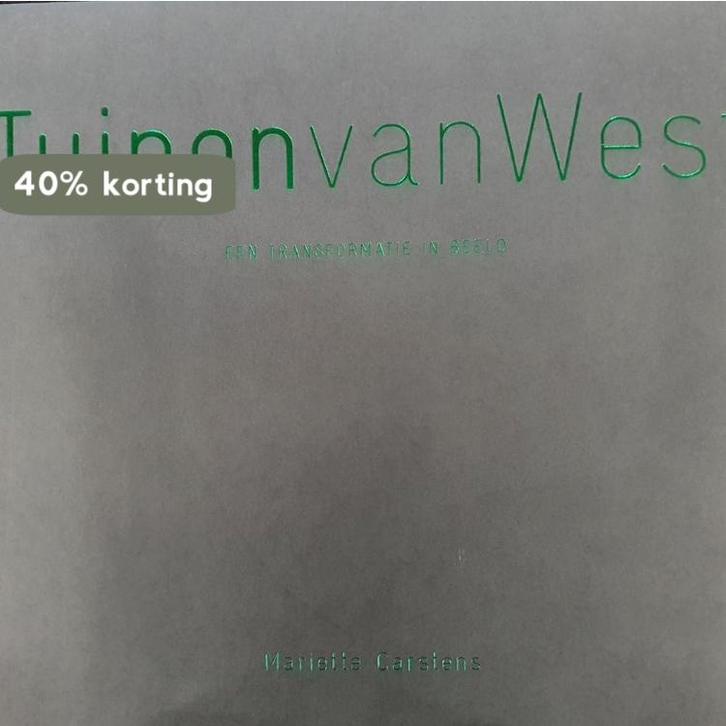 Tuinen van West 9789081544405 Mariette Carstens, Boeken, Kunst en Cultuur | Beeldend, Zo goed als nieuw, Verzenden