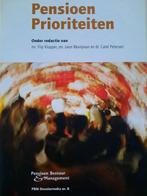Pensioen prioriteiten 9789079281053, Flip Klopper, Leon Mooijman en Carel Petersen (red.), Verzenden