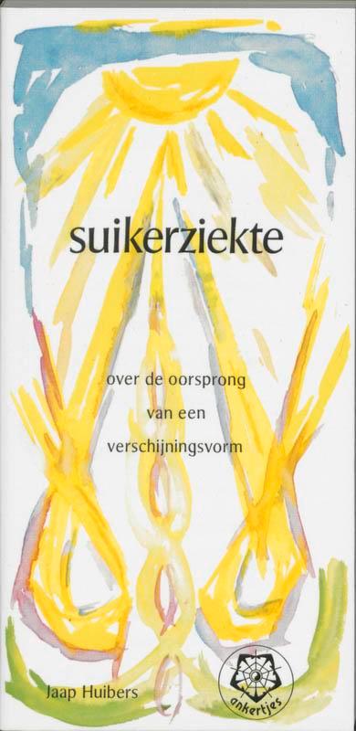 Suikerziekte / Ankertjes / 57 9789020206197 J. Huibers, Boeken, Gezondheid, Dieet en Voeding, Gelezen, Verzenden