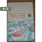 Wilbur En Otje En Het Kleine Donker 9789021614304, Boeken, Verzenden, Gelezen, Tjibbe Veldkamp