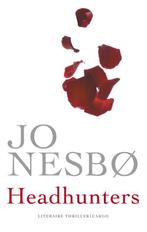 Headhunters 9789023456629 Jo Nesbø, Boeken, Thrillers, Verzenden, Gelezen, Jo Nesbø