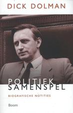 Politiek samenspel 9789461050298 Dick Dolman, Verzenden, Dick Dolman