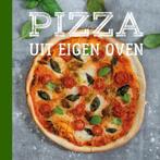 Pizza uit eigen oven 9789492440143, Danny Jansen, Patricia Snijders, Verzenden