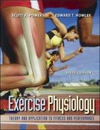 Exercise physiology: theory and application to fitness and, Boeken, Scott Powers, Edward Howley, Gelezen, Verzenden