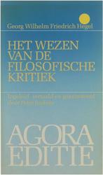 Het wezen van de filosofische kritiek 9789024277094, Georg Wilhelm Friedrich Hegel, Verzenden