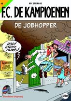 F.C. De Kampioenen 48 - De jobhopper 9789002224492, Boeken, Gelezen, Hec Leemans, Tom Bouden, Verzenden