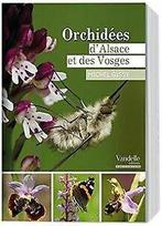 Orchidées dAlsace et des Vosges von Michel Gissy  Book, Verzenden