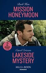 Mission Honeymoon / Lakeside Mystery: Mission Honeymoon (A, Ericson, Carol,Han, Barb, Verzenden