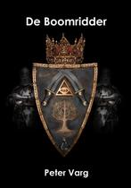 De boomridder 9789491300899 Peter Varg, Boeken, Verzenden, Gelezen, Peter Varg