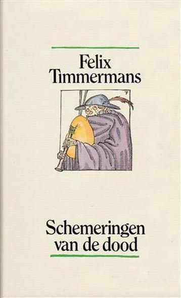 Schemeringen van de dood - Felix Timmermans 9789061525301