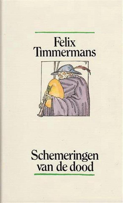 Schemeringen van de dood - Felix Timmermans 9789061525301, Livres, Romans, Envoi