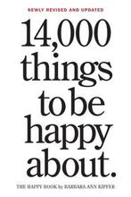 14,000 Things to be Happy About 9780761181804, Verzenden, Barbara Ann Kipfer