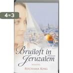 Bruilof In Jeruzalem 9789023991786 R. King, Boeken, Verzenden, Gelezen, R. King