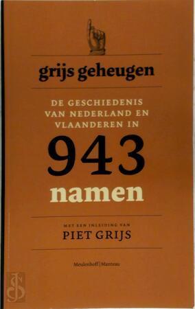 Geschiedenis van Nederland en Vlaanderen in 943 namen, Boeken, Taal | Overige Talen, Verzenden