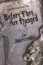 Before They Are Hanged 9780575077881 Joe Abercrombie, Verzenden, Gelezen, Joe Abercrombie