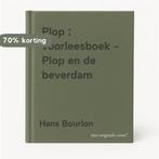 Plop : voorleesboek - Plop en de beverdam 9789462770812, Verzenden, Gelezen, Hans Bourlon