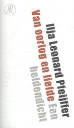 Van oorlog en liefde 9789029517911 Ilja Leonard Pfeijffer, Verzenden, Gelezen, Ilja Leonard Pfeijffer