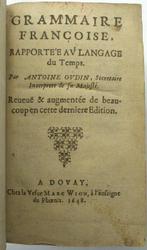 Antoine Oudin - Grammaire françoise rapportée au langage du