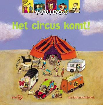 Het circus komt! / Kididoc 9789076830131 A. Ciboul, Verzenden, A. Ciboul