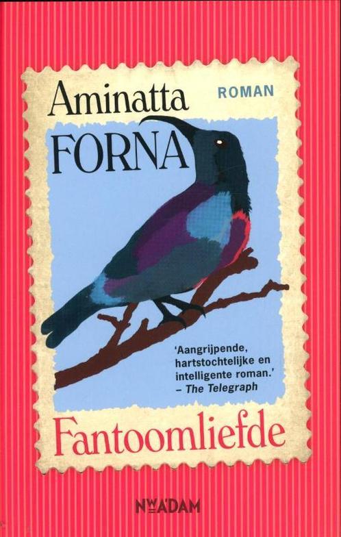 Fantoomliefde 9789046811948 Aminatta Forna, Boeken, Romans, Gelezen, Verzenden