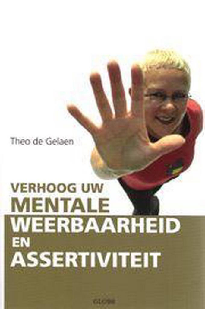 Verhoog uw mentale weerbaarheid en assertiviteit, Boeken, Wetenschap, Gelezen, Verzenden