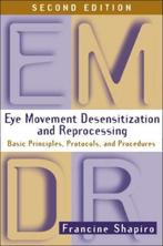 Eye Movement Desensitization and Reprocessing (EMDR), Verzenden, Zo goed als nieuw, Francine Shapiro