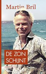 De zon schijnt 9789044626193 Martin Bril, Verzenden, Zo goed als nieuw, Martin Bril