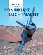 Kroniek van de Koninklijke Luchtmacht 9789070024987, Boeken, Oorlog en Militair, Verzenden, Zo goed als nieuw, Rogier Koedijk